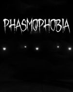 Phasmophobia