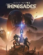 Destiny 2: Renegades