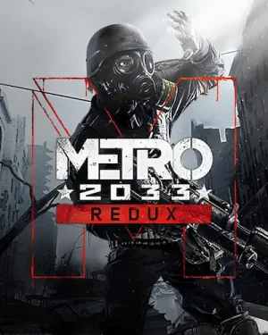 Metro 2033 Redux